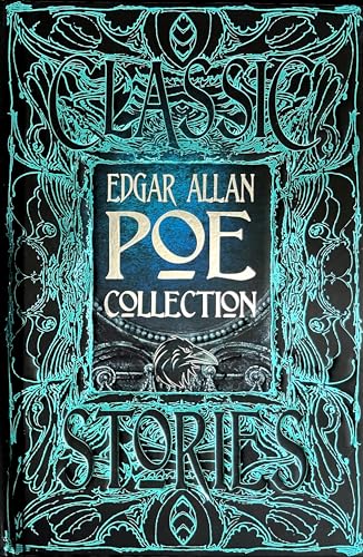 Edgar Allan Poe Collection: Anthology of Classic Tales (Gothic Fantasy) von Flame Tree Collections